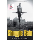 Shuggie Bain - Douglas Stuart