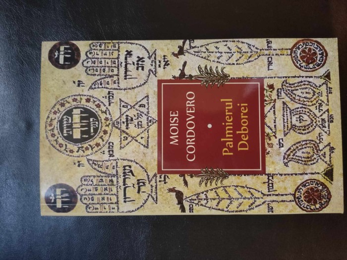 MOISE CORDOVERO &ndash; TOMER DVORA / PALMIERUL DEBOREI (HERALD, 2015, 157 PAGINI)