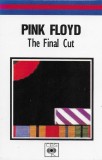 Pink Floyd = Pink Floyd - The Final Cut, Caseta audio