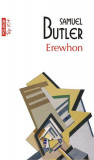 Erewhon sau dincolo de munti Roman Fictiune Utopie Samuel Butler Polirom Paperback brosat