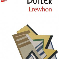 Erewhon sau dincolo de munți (Top 10+) - Paperback brosat - Samuel Butler - Polirom