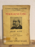 M. Kogalniceanu - Opere Alese