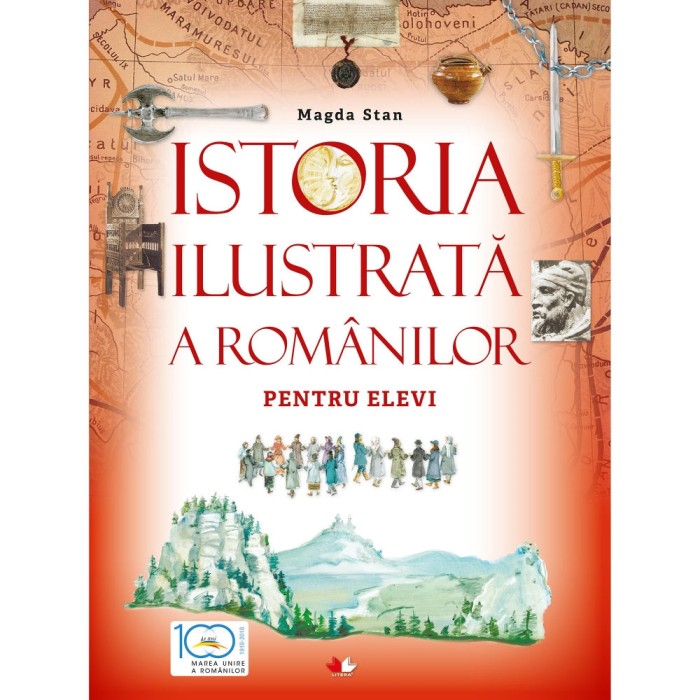 Istoria ilustrata a romanilor pentru elevi. Magda Stan