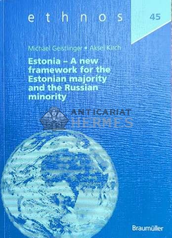 Estonia A new framework for the Estonian majority and the Russian minority - 1995 - Michael Geistlinger Aksel Kirch ($E75)