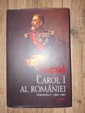 Jurnal (1881-1887): Carol I al Romaniei vol 1