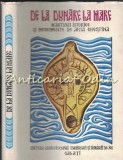 Cumpara ieftin De La Dunare La Mare. Marturii Istorice Si Monumente Arta Crestina, Ed. Arhiepiscopiei Tomisului, 1978, 242 pagini