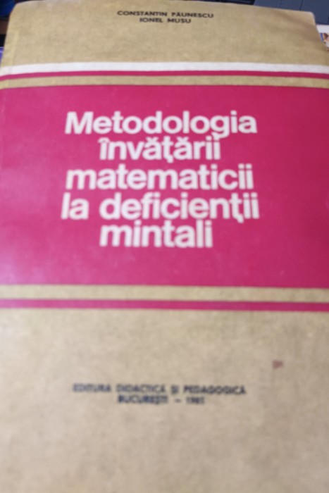 METODOLOGIA INVATARII MATEMATICII LA DEFICIENTII MINTALI