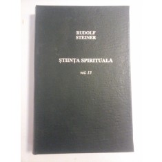 STIINTA SPIRITUALA * Evolutia omului si a lumii - Rudolf STEINER