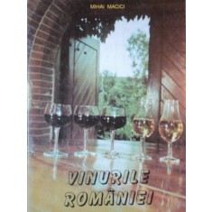 VINURILE ROMANIEI de MIHAI MACICI 1996