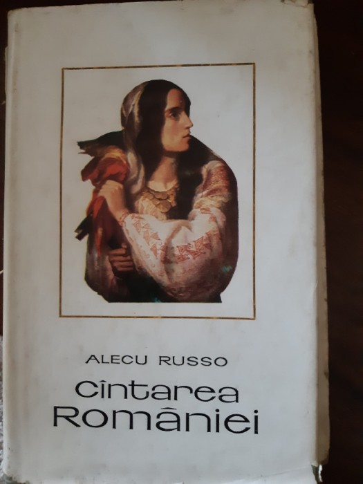 Cantarea Romaniei Alecu Russo 1969 (cartonata)