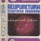 Acupunctura Stiintifica Moderna - Ioan Florin Dumitrescu, Dumitru Constantin