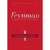 A Feynman-előad&aacute;sok fizik&aacute;b&oacute;l I. - Richard Phillips Feynman