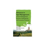 Advances in Agri-Management: General Management Business Development and Innovative Practices