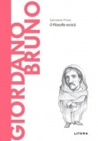 Descopera filosofia. Giordano Bruno - Litera