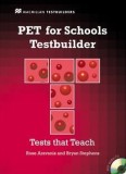 PET for Schools Testbuilder with Key + Audio CD Pack | Bryan Stephens, Rose Aravanis, Macmillan Education