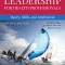 Leadership for Health Professionals: Theory, Skills, and Applications