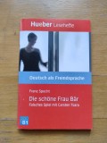 Die sch&ouml;ne Frau B&auml;r, Franz Specht, Deutsch als Fremdspracht, Niveau B1, Hueber lesehefte