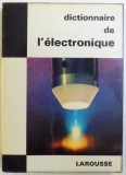 DICTIONNAIRE DE L &#039; ELECTRONIQUE par JEAN - FRANCOIS ARNAUD , 1966