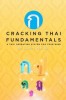 Cracking Thai Fundamentals: A Thai Operating System for Your Mind