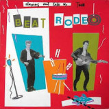 Vinil The Beat Rodeo &lrm;&ndash; Staying Out Late (VG++), Rock