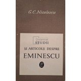 G. C. Nicolescu - Studii si articole despre Eminescu (Editia: 1968)