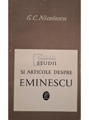 G. C. Nicolescu - Studii si articole despre Eminescu (Editia: 1968) foto