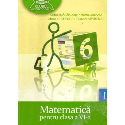 colectiv - Matematica pentru clasa a VI-a. Partea I - 135435 foto