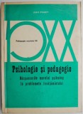 Psihologie si pedagogie. Raspunsurile marelui psiholog la problemele invatamantului &ndash; Jean Piaget