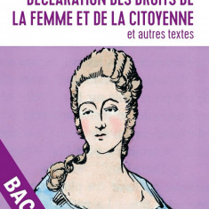 Declaration des droits de la femme et de la citoyenne et autres textes | Olympe de Gouges