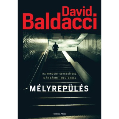M&amp;eacute;lyrep&amp;uuml;l&amp;eacute;s - David Baldacci foto