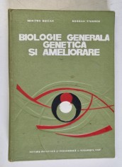 BIOLOGIE GENERALA GENETICA SI AMELIORARE de DUMITRU BUICAN, BOGDAN STUGREN 1969 *PREZINTA SUBLINIERI IN TEXT