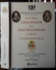 Dimitrie Cantemir-Istoria cresterilor si descresterilor curtii othmanice foto