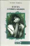 Eseul O forma a nelinistii Alina Pamfil Editura Dacia 2000 Eseistica Literatura Romana Carti