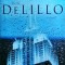 Don DeLillo - Cosmopolis