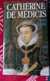 Ivan Cloulas, Catherine de Medicis, &icirc;n franceză