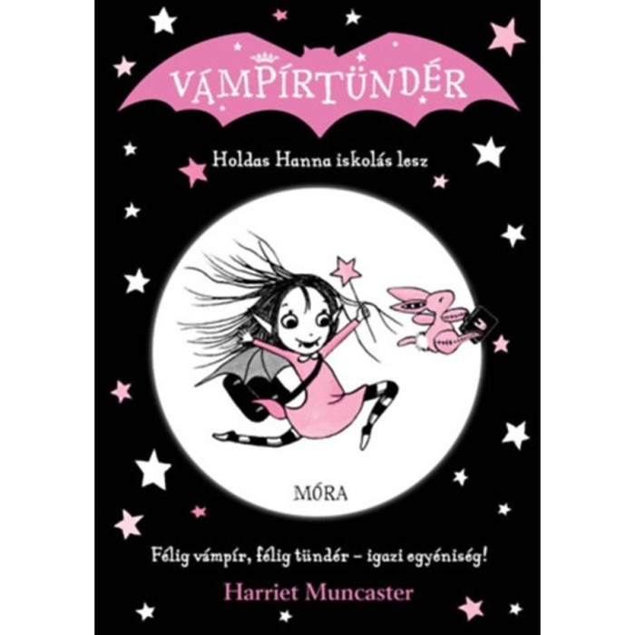 Holdas Hanna iskol&aacute;s lesz - V&aacute;mp&iacute;rt&uuml;nd&eacute;r 1. - Harriet Muncaster