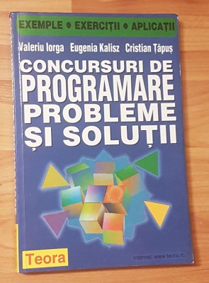 Concursuri de programare, probleme si solutii de Valeriu Iorga foto