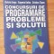 Concursuri de programare, probleme si solutii de Valeriu Iorga