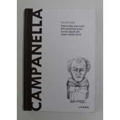 CAMPANELLA - POTI INVATA MAI MULT DIN ANATOMIA UNEI FURNICI DECAT DIN TOATE CARTILE LUMII de SARA DE CARLO , 2022