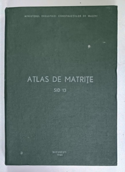ATLAS DE MATRITE SID 13 de INGINER DUMITRU ILIE , 1980
