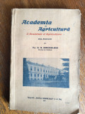 Monografie, Academia de Agricultura din Cluj - M. Chiritescu Arva, 1927 / R2S, Alta editura