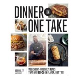 Cumpara ieftin Dinner in One Take Weeknight-Friendly Meals That are Big on Flavor, Not Time