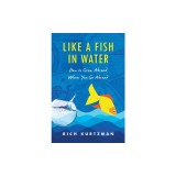 Like a Fish in Water: How to Grow Abroad When You Go Abroad
