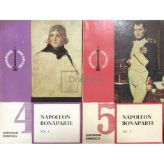 Gheorghe Eminescu - Napoleon Bonaparte, 2 vol. (editia 1973)