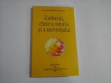 Cumpara ieftin Zodiacul, cheie a omului si a universului - Omraam Mikhael AIVANHOV