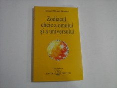 Zodiacul, cheie a omului si a universului - Omraam Mikhael AIVANHOV foto