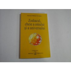 Zodiacul, cheie a omului si a universului - Omraam Mikhael AIVANHOV