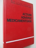 Actiuni adverse medicamentoase - Gh. Panaitescu , Emil Popescu