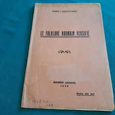 LE FOLKLORE ROUMAIN VERSIFIE *FOLCLOR VERIFICAT/GEORGES T.NICOLESCO-VARONE/1936*