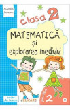 Matematica si explorarea mediului - Clasa 2. Partea 2 - Caiet. Varianta E2 - Nicoleta Popescu